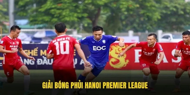 Giải bóng phủi Hanoi Premier League